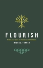 Flourish : Finding Your Place For Wholeness And Fulfillment - Book