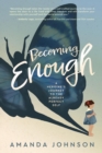 Becoming Enough - eBook