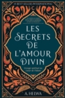 Les secrets de l'amour Divin : Voyage spirituel au coeur de l'islam - Book