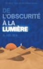 De L'obscurite a la Lumiere : Reflexions poetiques inspirees par les enseignements de l'islam - Book