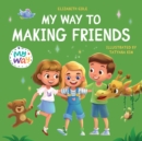My Way to Making Friends - Book