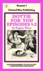 Dottie For You Season 1, Volume 1 : A Dolcett Love Story - Book
