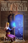 The Haunting of the Immortal Killer - Book