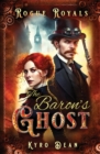 The Baron's Ghost : A Steampunk Mystery Adventure - Book