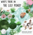 Who's there in the Lily Pond? - Book