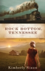 Rock Bottom, Tennessee - Book