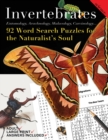 Invertebrates : Word Searches and Games for the Naturalist's Soul - Book