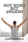 Not Woke But Awaken - Book