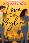 Love on the Byline : A Plays and Players Novel - Book