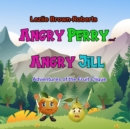 Angry Perry and Angry Jill : Adventures of the Fruit Clique - Book