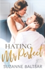 Hating Mr. Perfect - Book