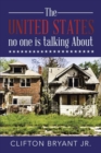 The United States no one  is talking About - eBook