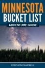 Minnesota Bucket List Adventure Guide - Book