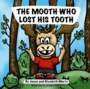 The Mooth Who Lost His Tooth - Book