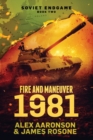 Fire and Maneuver : 1981 - Book