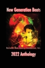 New Generation Beats : National Beat Poetry Foundation, Inc. 2022 Anthology - Book