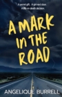 A Mark in the Road - Book