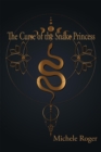 The Curse of the Snake Princess - eBook