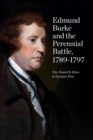 Edmund Burke and the Perennial Battle, 1789-1797 - Book