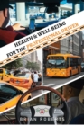 Health & Well Being for the Professional Driver - Book