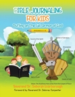 BIBLE JOURNALING FOR KIDS Putting On The Full Armor of God - Book