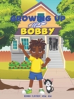 Growing Up With Bobby - Book