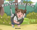 Rae Saves the Day : Bathtime Emergency - Book