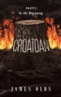 Croatoan : In the Beginning - Book