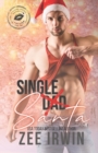 Single Santa : Welcome to Kissing Springs, Book 1 - Book