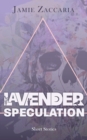 Lavender Speculation - Book