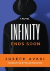 Infinity Ends Soon - Book