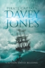 Pirate Captain Davey Jones : Time Is Now - eBook