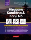 Aprende Japones Hiragana, Katakana y Kanji N5 - Libro de Trabajo para Principiantes : La guia de estudio paso a paso facil y el libro de practica de escritura: la mejor manera de aprender japones y co - Book