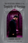 Tendrils of Passion : The Possession Chronicles #3 - Book