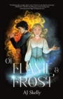 Of Flame & Frost : A Young Adult Magical Boarding School Romance - Book