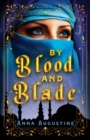 By Blood & Blade - Book
