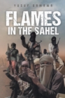 Flames in the Sahel - eBook