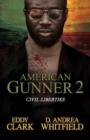 American Gunner 2 : Civil Liberties - Book