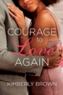 Courage to Love Again - Book
