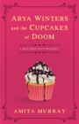 Arya Winters and the Deadly Cupcakes - Book