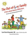 The Out-of-Sync Family : A Story about Sensory Differences - Book