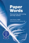 Paper Words : Discovering and Living with My Autism - eBook