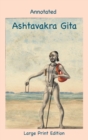 Annotated Ashtavakra Gita (Large Print Edition) - Book