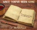 Since You've Been Gone - eBook