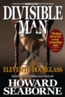DIVISIBLE MAN - THE ELEVENTH HOURGLASS - eBook