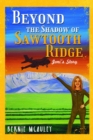 Beyond The Shadows of Sawtooth Ridge : Joni's Story - eBook