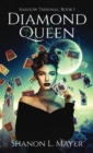 Diamond Queen : Shadow Tribunal, book 1 - Book