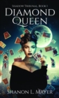Diamond Queen : Shadow Tribunal, book 1 - eBook