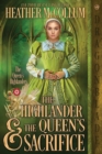The Highlander & the Queen's Sacrifice - Book