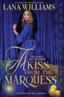A Kiss from the Marquess - Book